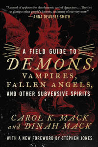 A Field Guide to Demons, Vampires, Fallen Angels Other Subversive Spirits - 2877871937