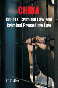 China: Courts, Criminal Law and Criminal Procedure Law - 2878443571