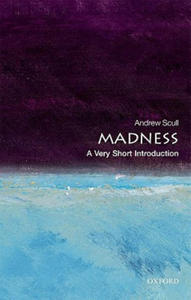 Madness: A Very Short Introduction - 2854190367