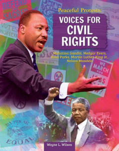 Peaceful Protests: Voices for Civil Rights: Mahatma Gandhi, Medgar Evers, Rosa Parks, Martin Luther King Jr, Nelson Mandela - 2877968957