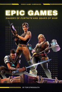 Epic Games: Makers of Fortnite and Gears of War: Makers of Fortnite and Gears of War - 2878323538