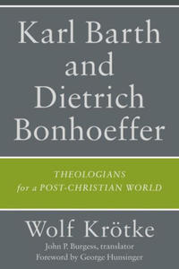 Karl Barth and Dietrich Bonhoeffer - 2877773886