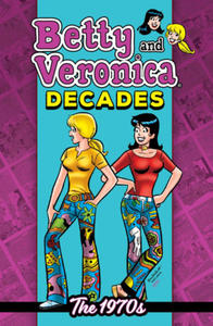 Betty & Veronica Decades: The 1970s - 2878632131