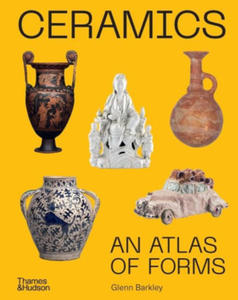 Ceramics: An Atlas of Forms - 2878068931