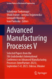 Advanced Manufacturing Processes V - 2877968940