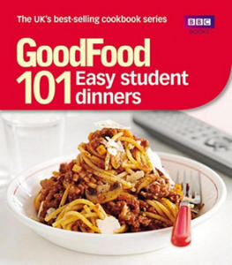 Good Food: Easy Student Dinners - 2877485118