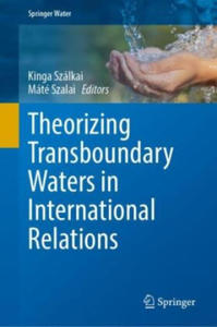 Theorizing Transboundary Waters in International Relations - 2877407862