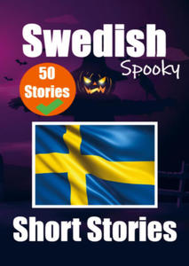 50 Spooky Short Stories in Swedish | A Bilingual Journey in English and Swedish - 2875699328