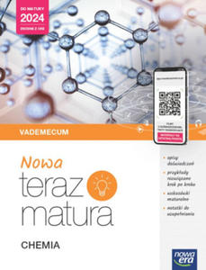 Teraz matura 2023 Chemia Vademecum zakres rozszerzony 2023/24 - 2875905364