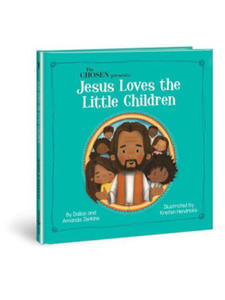 The Chosen Presents: Jesus Loves the Little Children - 2878176511