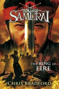 Ring of Fire (Young Samurai, Book 6) - 2878295908