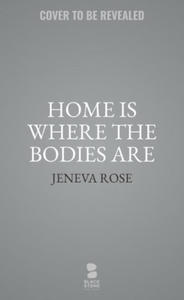 Home Is Where the Bodies Are - 2878878538