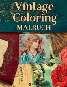 Vintage Coloring Malbuch fr Erwachsene Anti-Stress Malbuch fr Achtsamkeit und Entspannung Romantik Jugendstil Art Deco Shabby Chic Nostalgie - 2877634695