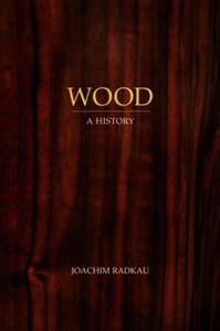 Joachim Radkau - Wood - 2867752944