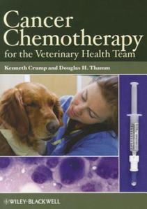 Cancer Chemotherapy for the Veterinary Health Team - 2877313515