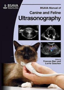 BSAVA Manual of Canine and Feline Ultrasonography + DVD - 2826889228