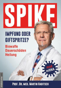 Spike - Impfung oder Genspritze? - 2877610430