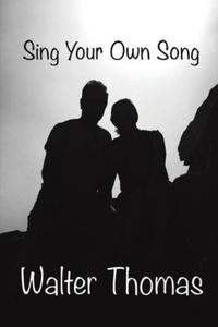 Sing Your Own Song - 2876451834