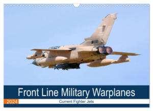 Front Line Military Warplanes (Wall Calendar 2024 DIN A3 landscape), CALVENDO 12 Month Wall Calendar - 2877632738