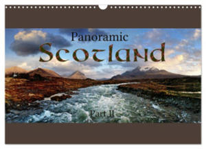 Panoramic Scotland Part II / UK-Version (Wall Calendar 2024 DIN A3 landscape), CALVENDO 12 Month Wall Calendar - 2877634581