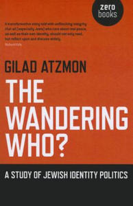 Wandering Who? The - A study of Jewish identity politics - 2877175971