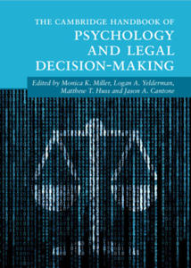 The Cambridge Handbook of Psychology and Legal Decision-Making - 2878176473