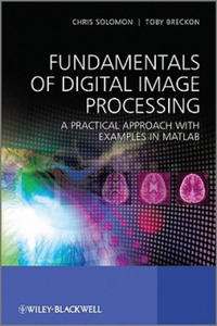 Fundamentals of Digital Image Processing - A Practical Approach with Examples in Matlab - 2867762575