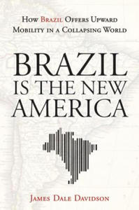 Brazil Is the New America - 2874785081