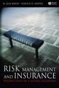 Risk Management and Insurance - Perspectives in a Global Economy - 2877871208