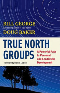 True North Groups: A Powerful Path to Personal and Leadership Development - 2878301952