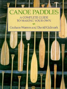 Canoe Paddles: A Complete Guide to Making Your Own - 2878874204