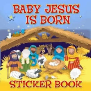 Baby Jesus is Born Sticker Book - 2878788311