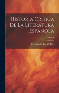 Historia Crtica De La Literatura Espanola; Volume 1 - 2878443404