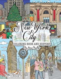New York City Coloring Book & History: 50 illustrated coloring pages of NYC's famous sites! Learn historical facts of each famous location, as you col - 2877042941