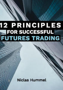 12 Principles for Successful Futures Trading - 2877638775