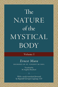 The Nature of the Mystical Body (Volume I) - 2876450802