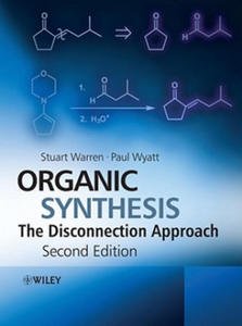 Organic Synthesis - The Disconnection Approach 2e - 2826732949