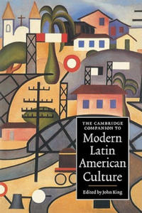 Cambridge Companion to Modern Latin American Culture - 2873167590