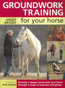 Groundwork Training for Your Horse - 2861857785