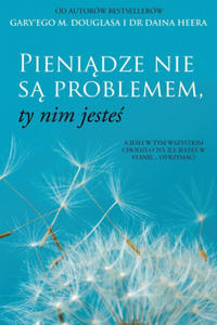 Pieni?dze nie s? problemem, ty nim jeste? (Polish) - 2875793028