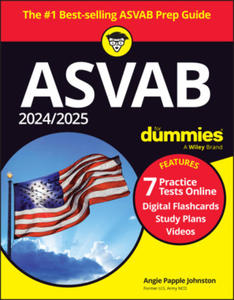 2024/2025 ASVAB for Dummies (+ 7 Practice Tests, Flashcards, & Videos Online) - 2878622965