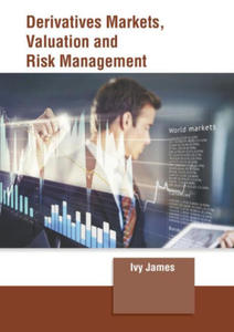 Derivatives Markets, Valuation and Risk Management - 2877968668