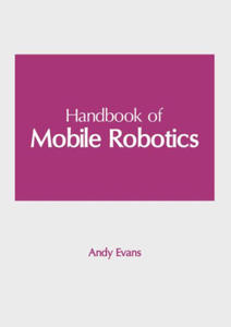 Handbook of Mobile Robotics - 2877495200