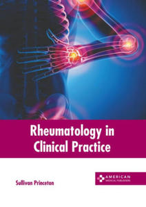 Rheumatology in Clinical Practice - 2876123419