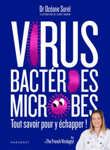 Virus, bactries, microbes tout savoir pour y chapper - 2877483709