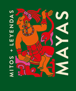 Mitos y leyendas Mayas - 2877403643