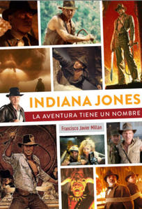 INDIANA JONES LA AVENTURA TIENE UN NOMBRE - 2876457297