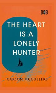 The Heart Is A Lonely Hunter - 2877495162