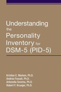 Understanding the Personality Inventory for DSM-5 (PID-5) - 2878799520