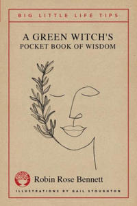 A Green Witch's Pocket Book of Wisdom - Big Little Life Tips - 2878443274